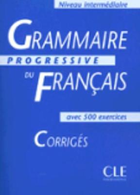 Grammaire Progressive Du Francais: Corriges
