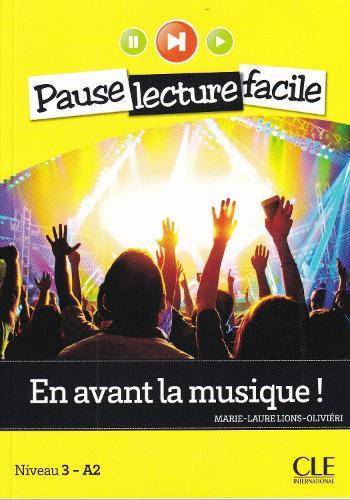 En avant la musique – Pause Lecture facile – Version sans CD