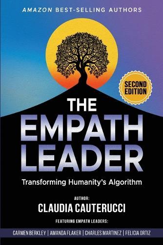 The Empath Leader: Transforming Humanity's Algorithm