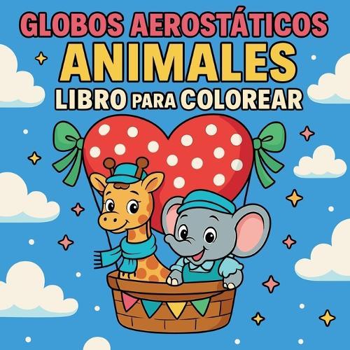 Globos aerostáticos Animales - Libro para colorear