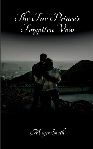 The Fae Prince's Forgotten Vow