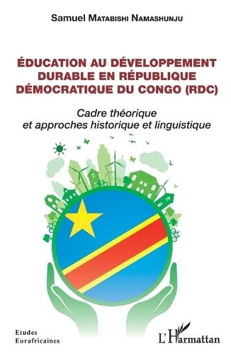 Éducation au développement durable en République démocratique du Congo (RDC): Cadre théorique et approches historique et linguistique