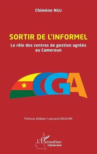 Sortir de l'informel: Le rôle des centres de gestion agréés au Cameroun