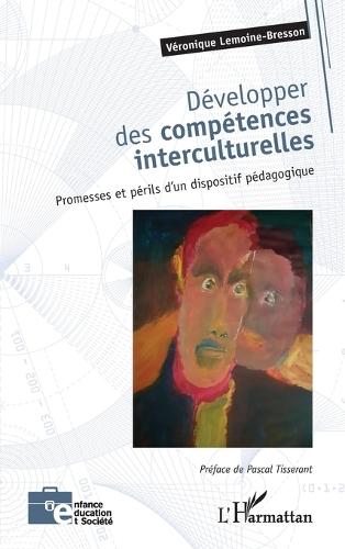 Développer des compétences interculturelles: Promesses et périls d'un dispositif pédagogique
