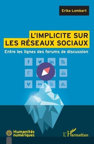 L'implicite sur les réseaux sociaux: Entre les lignes des forums de discussion