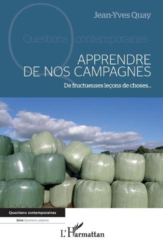 Apprendre de nos campagnes: De fructueuses leçons de choses...