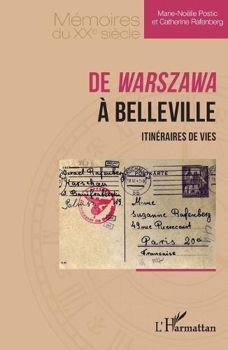 De Warszawa à Belleville: Itinéraires de vies