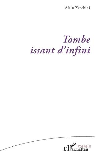 Tombe issant d'infini
