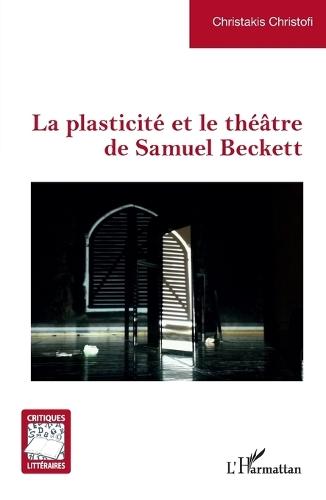 La plasticité et le théâtre de Samuel Beckett