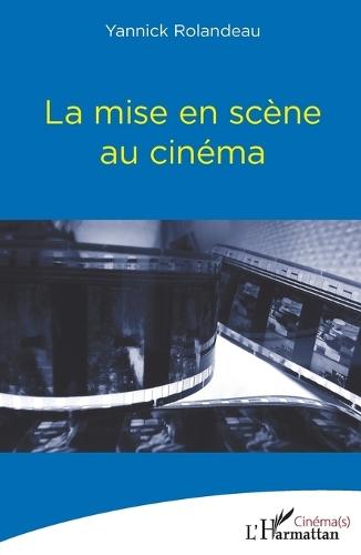 La mise en scène au cinéma
