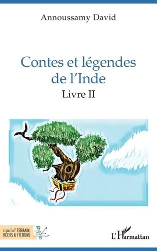 Contes et légendes de l'Inde: Livre II