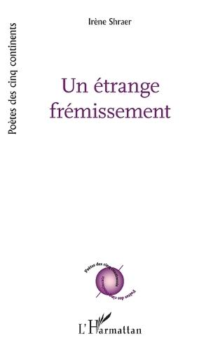 Un étrange frémissement