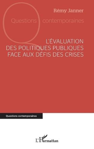 L'évaluation des politiques publiques face aux défis des crises