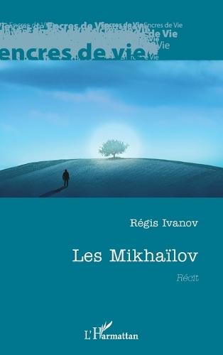 Les Mikhaïlov