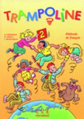 Trampoline: Livre de l'eleve 2
