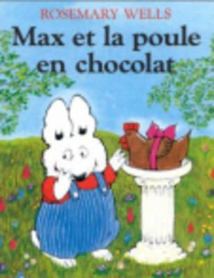 Max Et La Poule En Chocolat