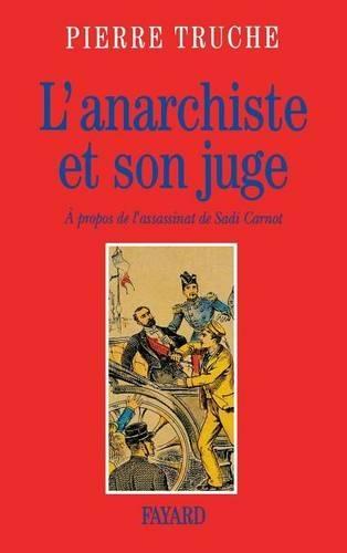 L'Anarchiste et son juge
