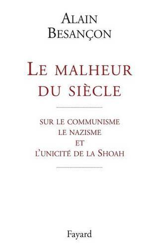 Le malheur du siècle