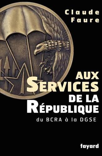 Aux Services de la République