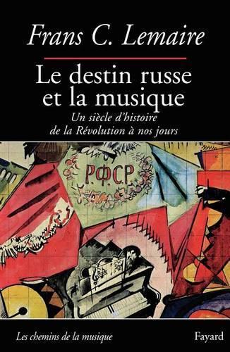 Le destin russe et la musique