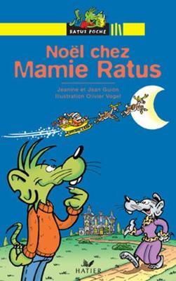 Bibliotheque De Ratus: Noel Chez Mamie Ratus
