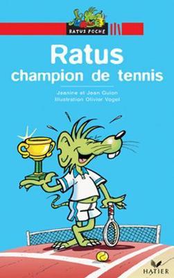 Bibliotheque De Ratus: Ratus Champion De Tennis