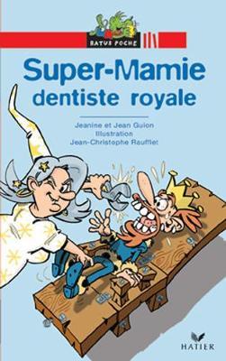 Ratus Poche: Super-Mamie dentiste royale