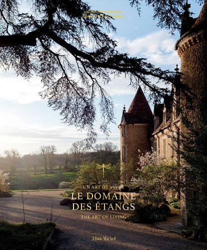 Le Domaine des Étangs: 2500 acres out of the world
