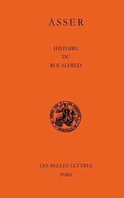 Asser de Sherborne, Histoire Du Roi Alfred