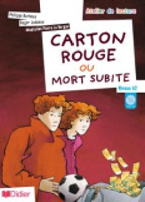 Atelier de lecture: Carton rouge ou mort subite - Book & CD