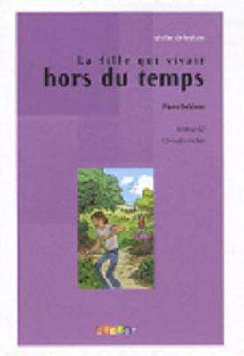 Atelier de lecture: La fille qui vivait hors du temps - Book & CD
