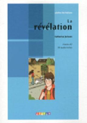 Atelier de lecture: La revelation - Book & CD