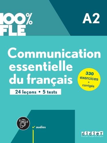 100% FLE - Communication essentielle du francais A2: Livre + didierfle.app