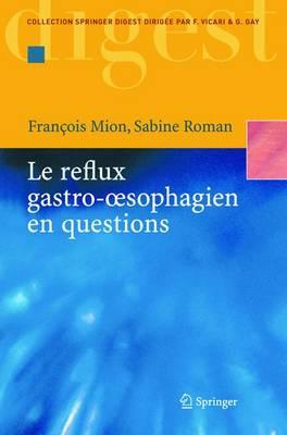 Le Reflux Gastro-Oesophagien En Questions