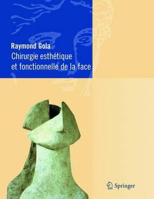 Chirurgie Esthétique Et Fonctionnelle de la Face