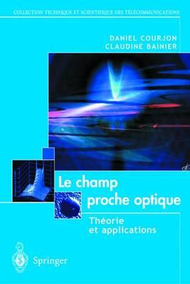 Le Champ Proche Optique: Tha(c)Orie Et Applications