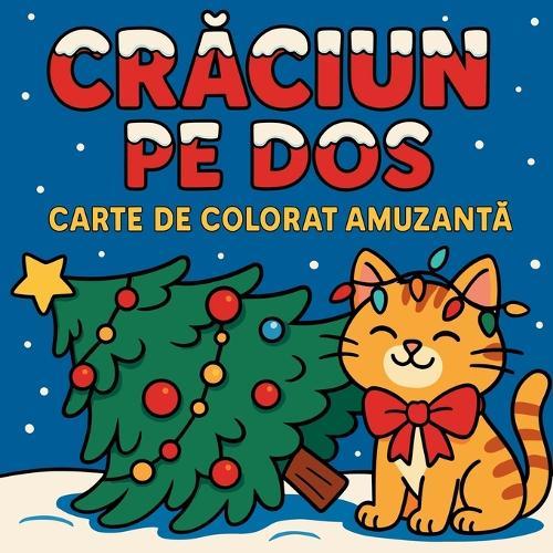 Crăciun pe dos - Carte de colorat amuzantă