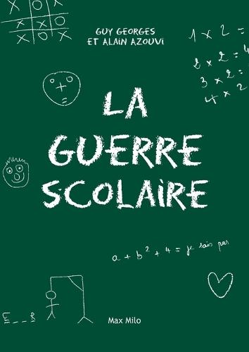 La guerre scolaire
