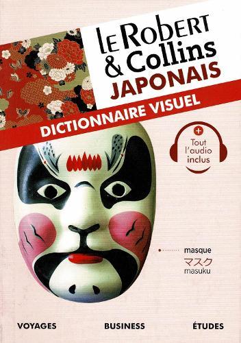 Le Robert et Collins Japonais : Dictionnaire Visuel: Handy vade-mecum for visit to Japan.  French/Japonese.