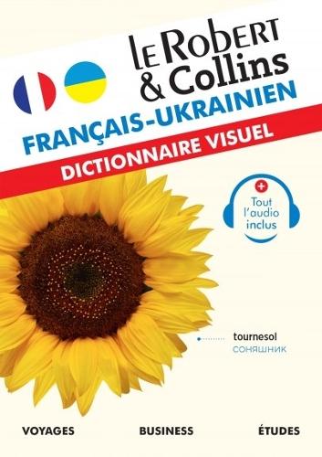 Le Robert et Collins Dictionnaire Visuel Ukranien: Francais-Ukranien