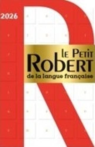 Le Petit Robert de la langue francaise - 2026: This edition without access to the online dictionary