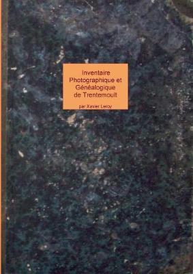 inventaire photographique et généalogique de trentemoult et vertou: photos de familles de trentemoult et vertou