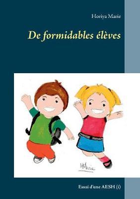 De formidables élèves: Essai d'une AESH (i)