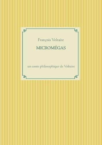 Micromégas: un conte philosophique de Voltaire