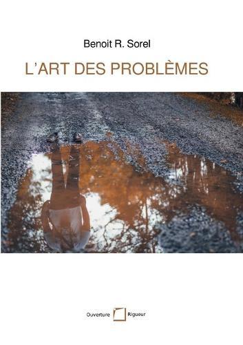 L'art des problèmes: Heuristique et façons de penser