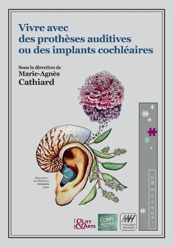 Vivre avec des prothèses auditives ou des implants cochléaires