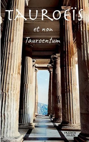 Tauroeïs et non Tauroentum