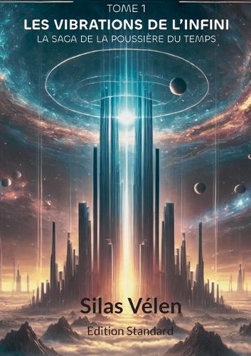 Lyra Héméris et les Vibrations de L'infini: Edition Standard