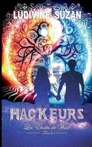 Hackeurs: Les Étoiles de Wax