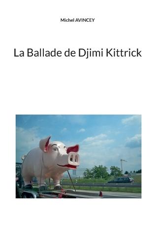La Ballade de Djimi Kittrick